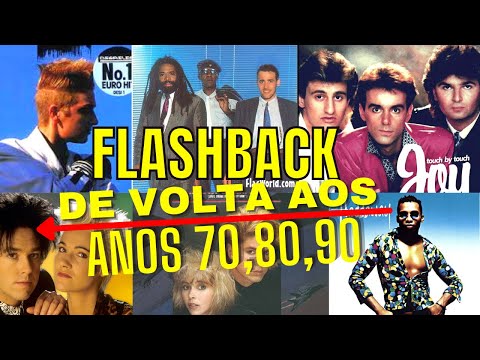 Flash Back anos 70, 80 e 90 - As melhores músicas antigas - Flashback vol #119