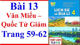 Lịch Sử Và Địa Lí Lớp 4 Bài 13 | Văn Miếu – Quốc Tử Giám | Trang 59 – 62 | Kết Nối Tri Thức