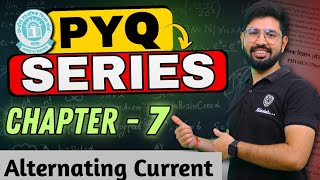 Famous PYQ Chapter 7 Class 12 Physics || Alternating Current previous year Question Wealth
