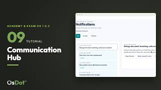 Communication Hub | Academy & Exam OS 1.0.2 Tutorial 09