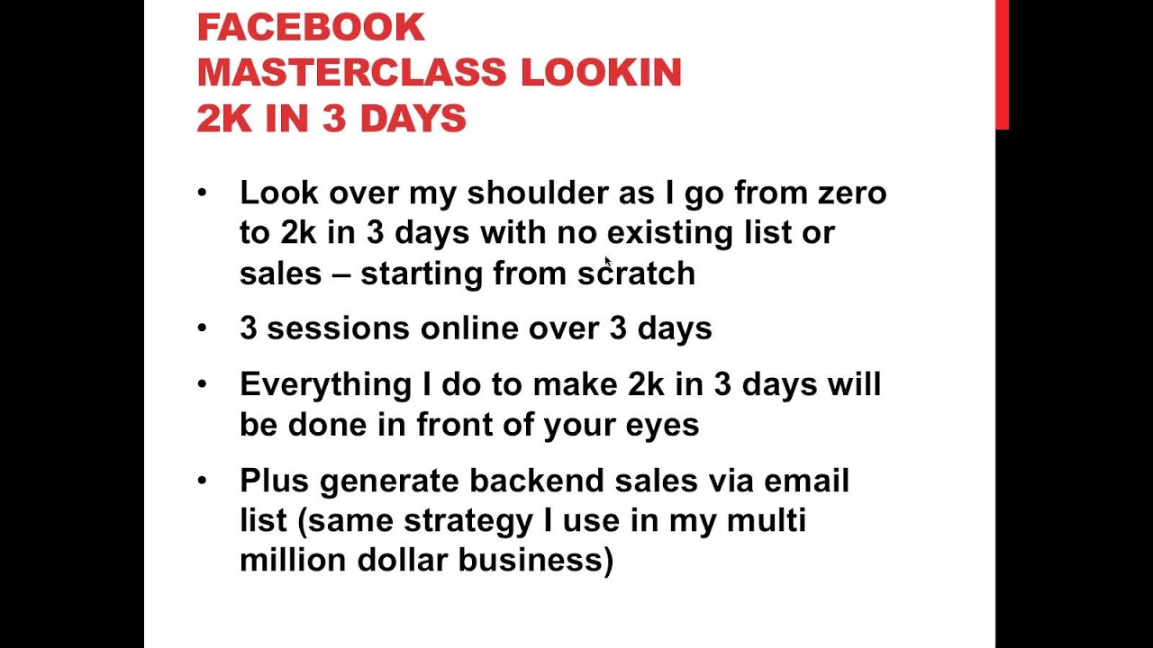 Download Facebook Masterclass - $2k in 3 days (Requested)