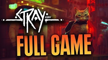 STRAY - Gameplay Walkthrough FULL GAME - No Commentary