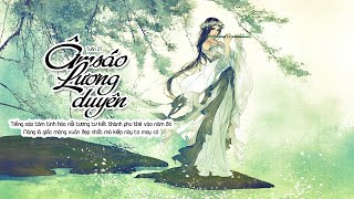 Âm Sáo Lương Duyên | Tuấn 2T | Official Video Lyric