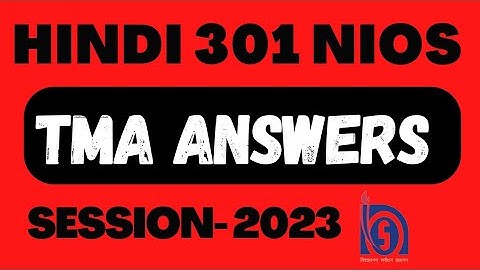 12 Nios Hindi 301 Solved TMA 2022-23, 12 Nios Solve Assignment, NIOS TMA April-2023, Solved TMA