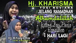 Download Lagu CERAMAH HJ KHARISMA YOGI NOVIANA FULL | 1 HARI LGI JELANG PUASA BULAN RAMADHON ALHAMDULILLAH MP3
