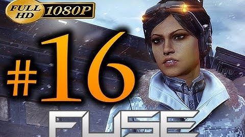 Fuse - Walkthrough Part 16 [1080p HD] - No Commentary
