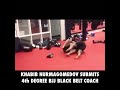 Khabib nurmagomedov submits 4th degree bjj black belt coach bjj shorts