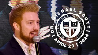 NPBC Chapel | Dr. Michael Scott | April 23rd | Spring 2024