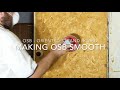 How to Make OSB Smooth