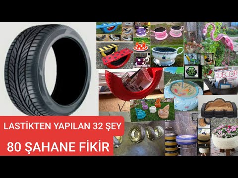 ARABA LASTİĞİNDEN YAPILAN 32 ŞEY‼,  80 ŞAHANE FİKİR ‼ // 32 things made of car tires, 80 great ideas