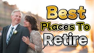 Best Places To Retire In America | Best Cities To Retire In US by Let's Keep Living  36 views 3 months ago 9 minutes, 24 seconds