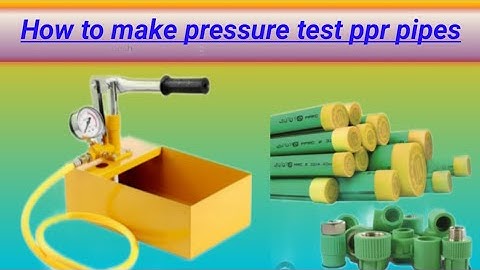 How to make pressure test for ppr pipes//#pressure