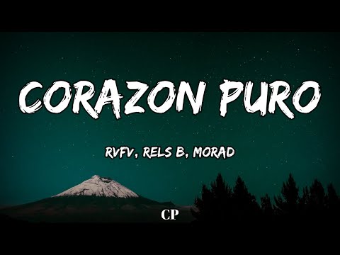 Rvfv Rels B Morad Corazon Puro LETRA 
