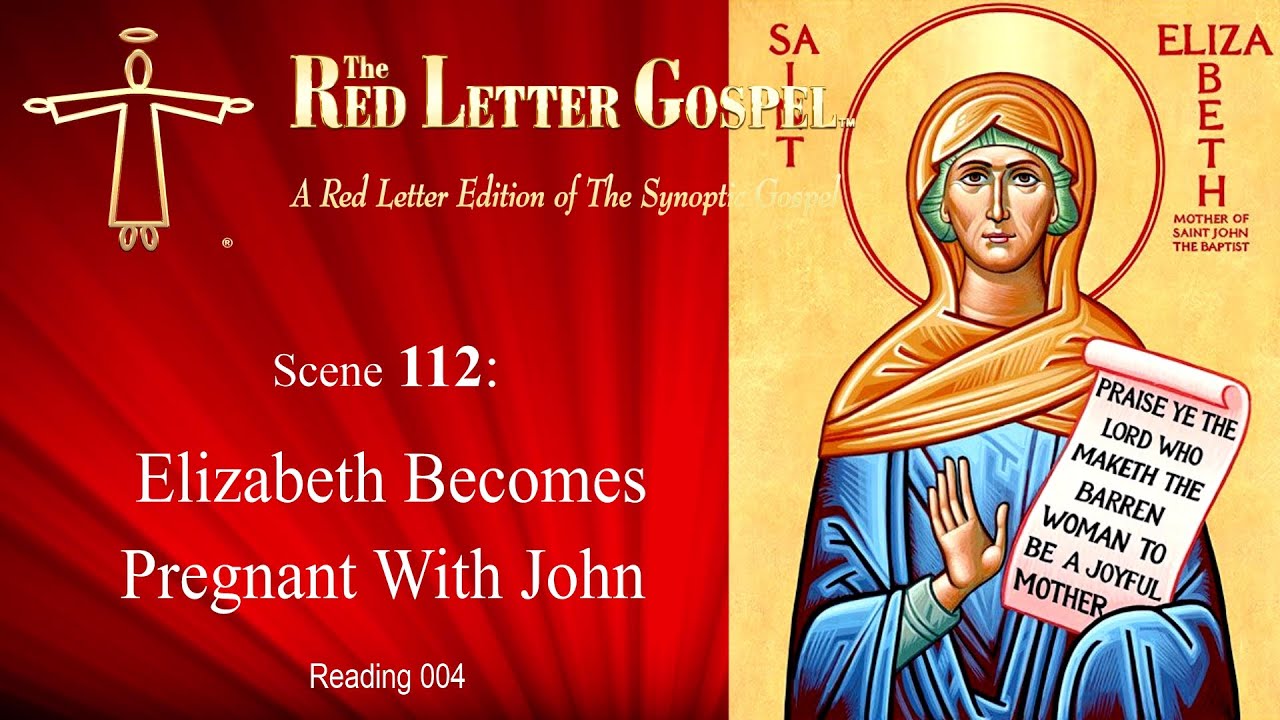 Чтение RLG 004: Елизавета беременеет от Джона - Сцена 112 «Евангелие от Корана»
