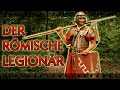Ausrüstung und Bewaffnung eines Römischen Legionärs um 100 n Chr.