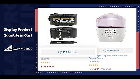 BigCommerce Display Quantity In Cart