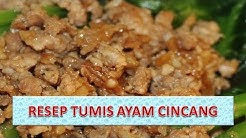 RESEP TUMIS AYAM CINCANG - Durasi: 1.16. 