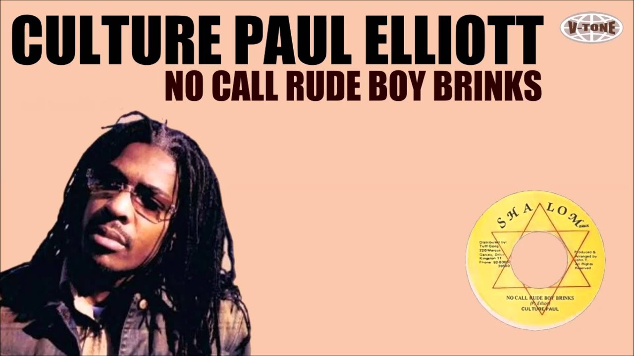 Culture Paul - No Call Rude Boy Brinks - YouTube