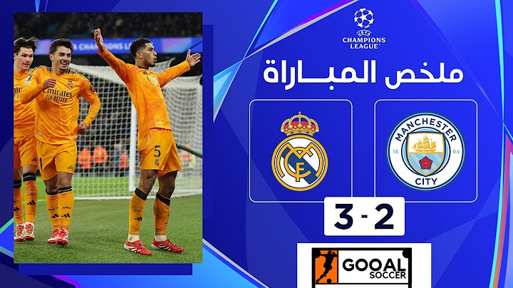 ملخص مباراة مانشستر سيتي وريال مدريد (2-3) | دوري أبطال أوروبا - هدف براهيم دياز