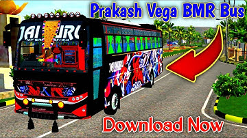 NEW PRAKASH VEGA BMR BUS || Released || Download now || Bussid Xpress Gaming ||