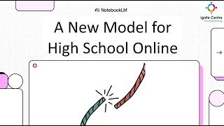 A New Model for High School Online