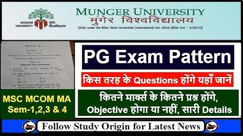 Munger University PG Exam Pattern | Munger University PG Question Paper Pattern MSC MCOM MA