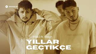 BLOK3 x Wegh - Dalıyorum Uzaklara (Yıllar Geçtikce) (Official Audio Music)