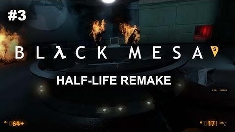 Black Mesa Walkthrough Part 3 - Flares!