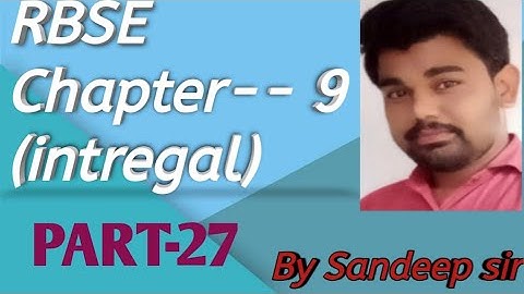 CBSE  and  RBSE  class  12th  chapter 9(integral) solve by sandeep  sir