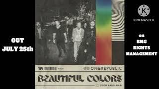OneRepublic - Beautiful Colors (snippet) | OUT JULY 25th