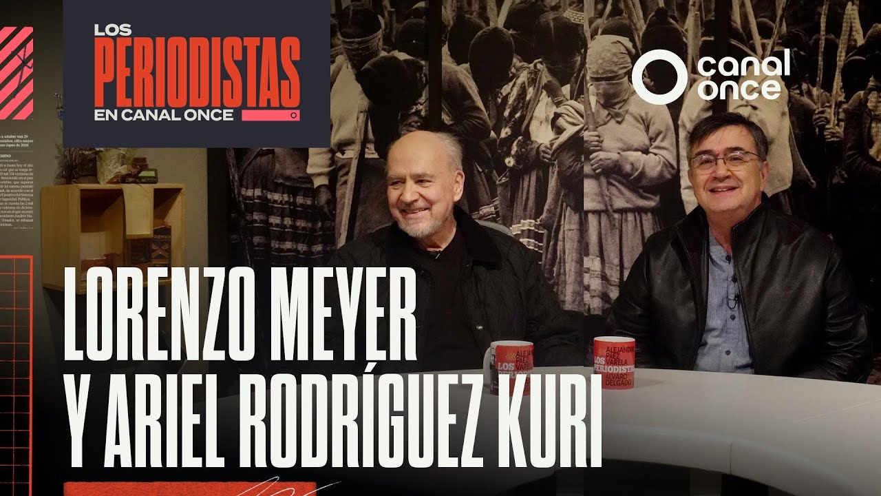Preciso y conciso: Lorenzo Meyer y Ariel Rodríguez Kuri