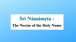 Sri Namamrta | Chapter 3 : Part 2 : The Yuga-dharma Is Personally Introduced by Lord Caitanya