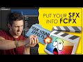 How to add YOUR OWN SOUND EFFECTS to FINAL CUT PRO // QUICK FINAL CUT PRO TUTORIAL