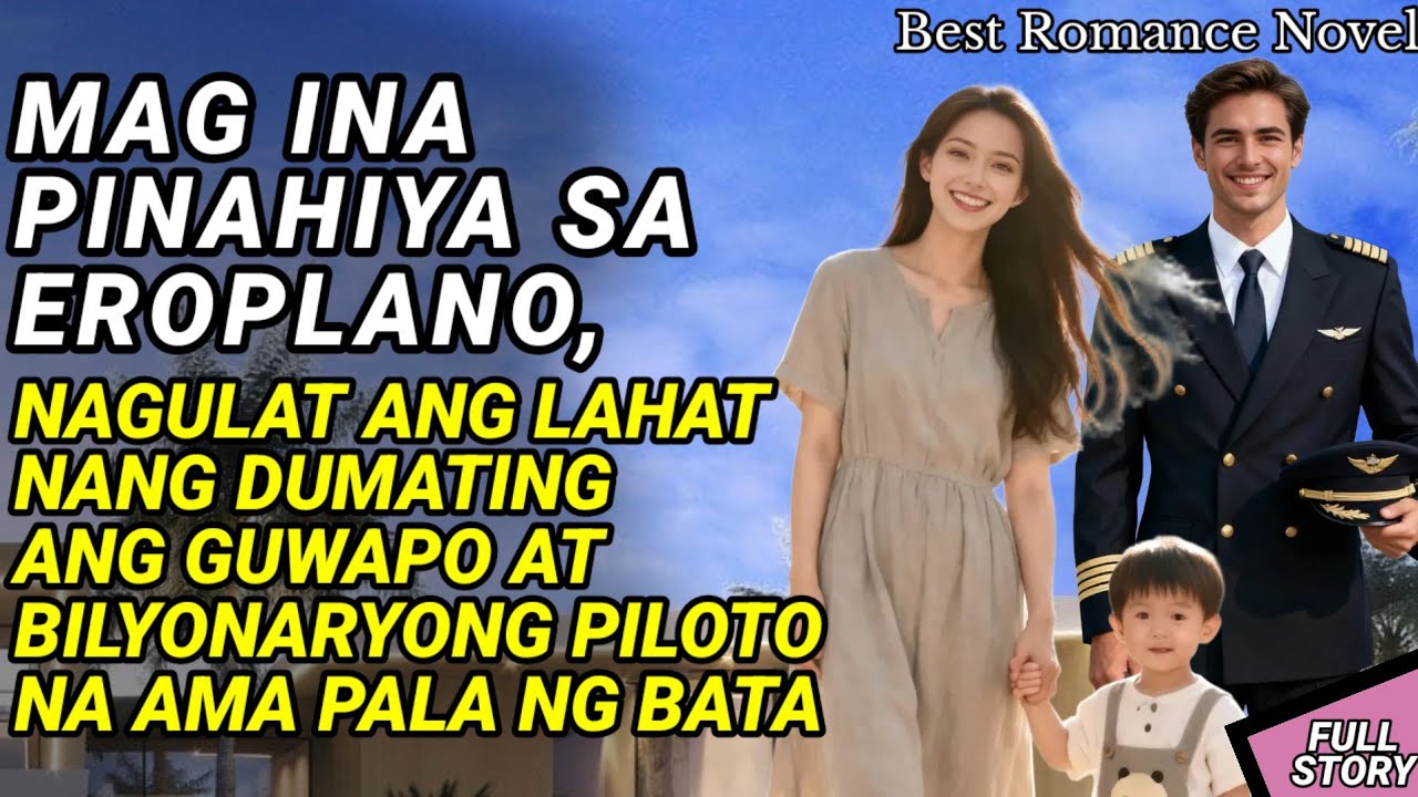 MAG INA PINAHIYA SA LOOB NG EROPLANO / KWENTONG BILYONARYO