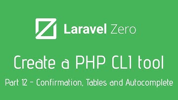 Create your own PHP CLI Tool with Laravel Zero - Confirmation, Tables and Autocomplete
