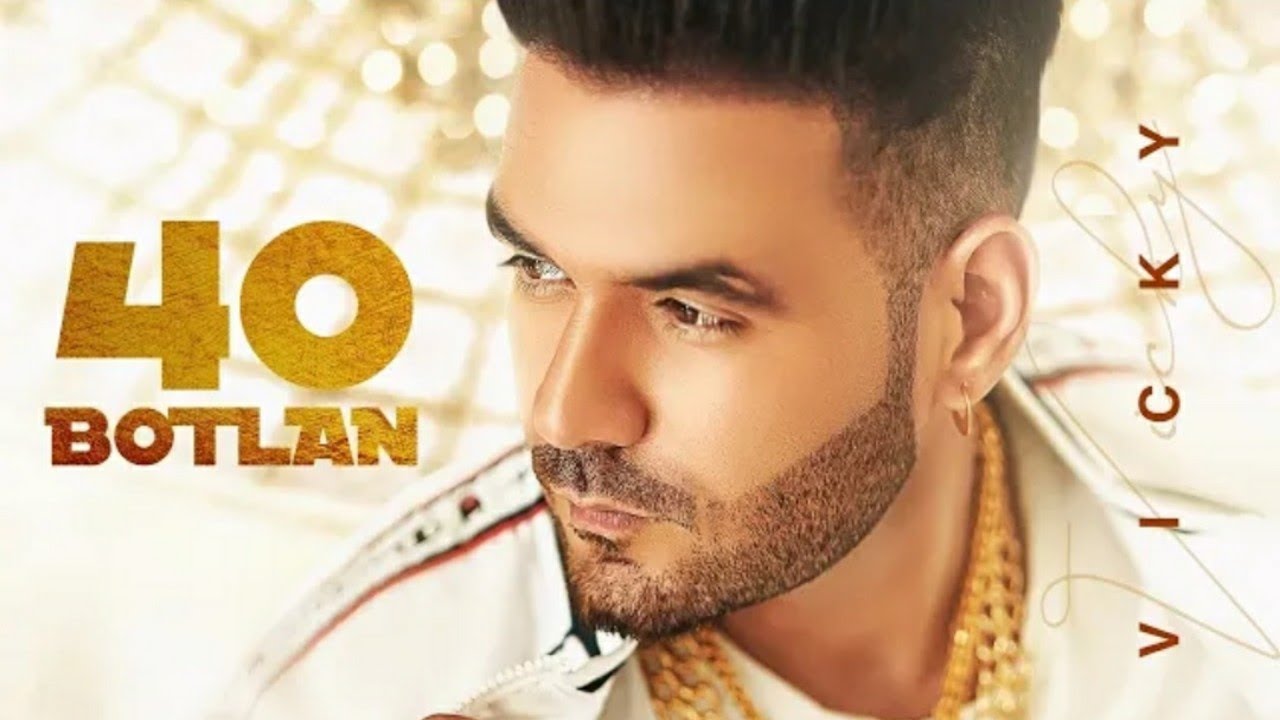 40 Botlan | (Full Video) | Vicky | Proof | Latest Punjabi Songs 2020 | Mediakix Studio