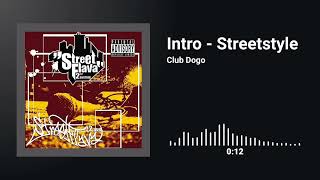 Club Dogo - Intro - Streetstyle