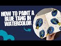 How to paint a blue tang in watercolor