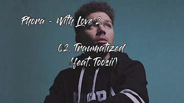 Phora - With Love 2 |Full Album| 2020