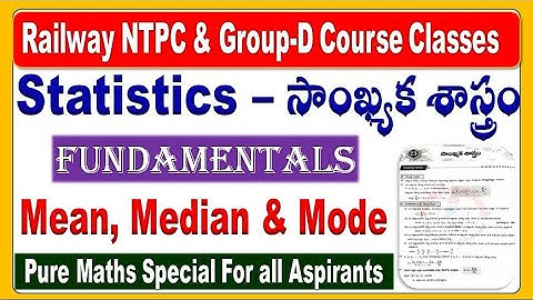 Statistics Railway Ntpc & group D course class, Mean Median & Mod Pure Maths Special by SRINIVASMech