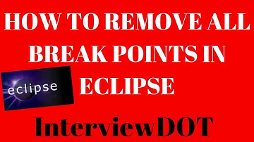HOW TO REMOVE ALL BREAKPOINT IN ECLIPSE