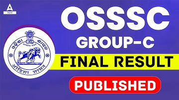 OSSSC Group C Final Result 2022 | OSSSC Group C Final Result | Know Full Details