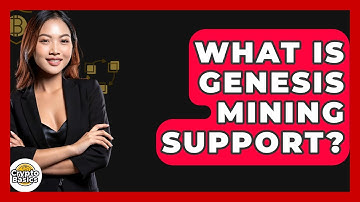 What Is Genesis Mining Support? - CryptoBasics360.com