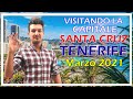 Visitando la capitale Santa Cruz de Tenerife Marzo 2021