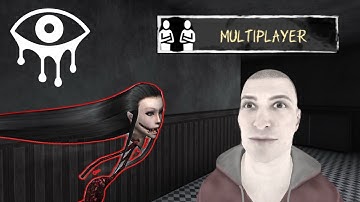 Eyes: The Horror Game | Multiplayer | Gameplay (No Commentary)