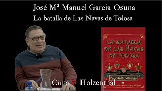 La batalla de Las Navas de Tolosa. José Mª Manuel García-Osuna