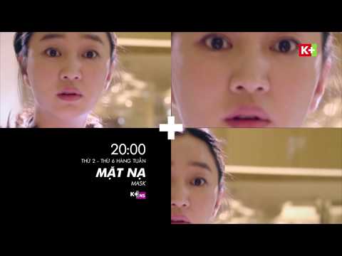 Video Mặt Nạ | 20h T2 - T6 hàng tuần trên kênh K NS - youtube