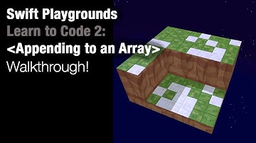 Swift Playgrounds - Appending to an Array (Learn to Code 2)