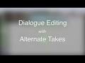 Film Sound - Dialogue Editing with Alternate Takes
