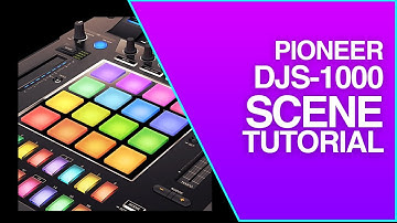 Pioneer DJS-1000 | Scene Tutorial | Save Load and How Scenes Work